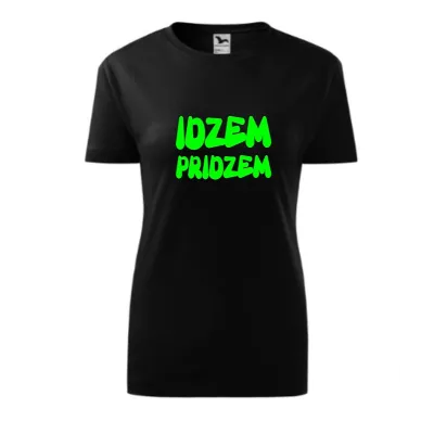 #0242 Tričko dámske Idzem ridzem 2